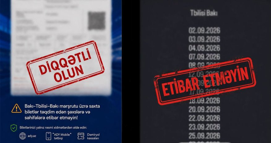 ADY Bakı-Tbilisi-Bakı qatarına saxta biletlərin satıldığı barədə xəbərdarlıq edib