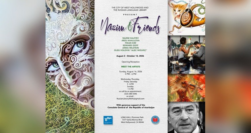 Vest-Hollivudda azərbaycanlı rəssamların iştirakı ilə "Nazım & Friends" sərgisi açılıb