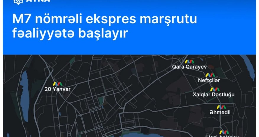 M7 nömrəli ekspres marşrutu fəaliyyətə başlayır