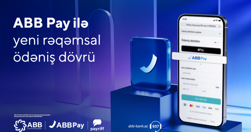 ABB Pay-lə yeni rəqəmsal ödəniş dövrü başlandı!