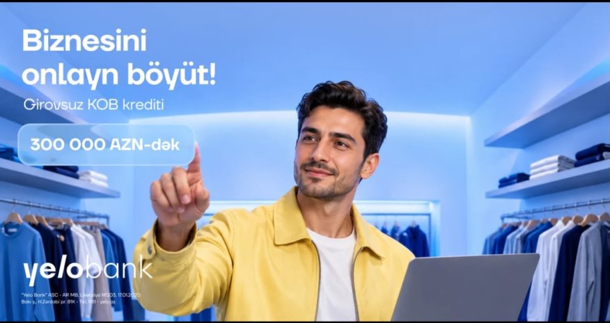 Sahibkarlar üçün: 300 000 AZN-dək girovsuz və onlayn kredit imkanı!