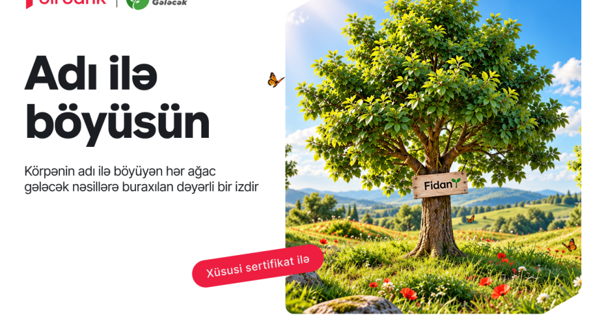 A new initiative in the banking sector: Birbank plants trees in honor of newborns