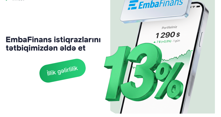 Birbank Invest vasitəsilə &ldquo;EmbaFinans &rdquo;BOKT istiqrazlarına investisiya etmək imkanı