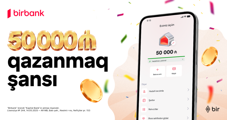 Birbank-dan &ldquo;Yığ və qazan&rdquo; lotereyası: 507 qalib pul mükafatı qazanacaq