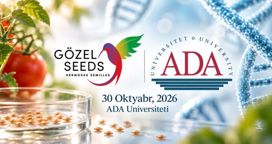 &ldquo;Gözel Seeds&rdquo; və ADA Universiteti Gəncləri Genetika və Biotexnologiya Konfransına dəvət edir