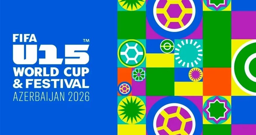Bakıda 189 ölkənin iştirakı ilə FIFA U-15 dünya çempionatı start götürür