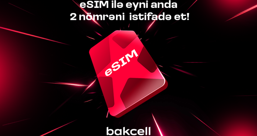 Используйте два номера одновременно с Bakcell eSIM