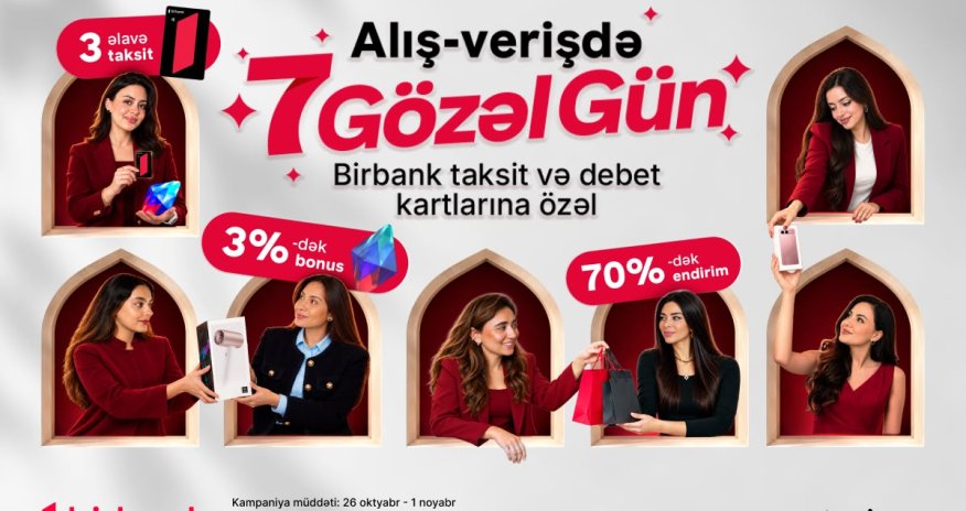 
Birbank-dan &ldquo;7 gözəl gün&rdquo;: bonuslar və 70%-dək endirim fürsəti