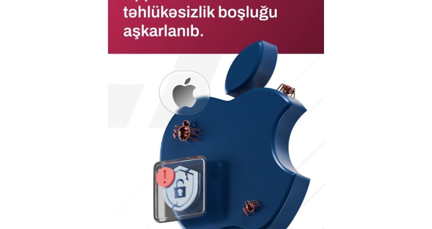 Пользователей Apple в Азербайджане предупредили об угрозах взлома и призвали обновить ПО